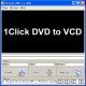 1Click DVD to VCD 2.08 Screenshot